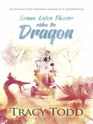 cover image of Brave Lotus Flower Rides the Dragon